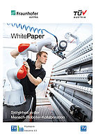 TÜV AUSTRIA White Paper I: Mensch-Roboter Kollaboration
