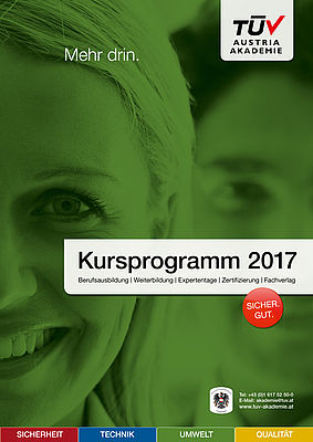 Mehr drin: Das Kursprogramm 2017 der TÜV AUSTRIA Akademie, (C) Fotolia, Cover-Komposition: TÜV AUSTRIA Akademie