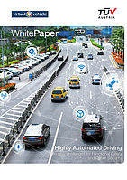 TÜV AUSTRIA White Paper IV: Highly Automated Driving